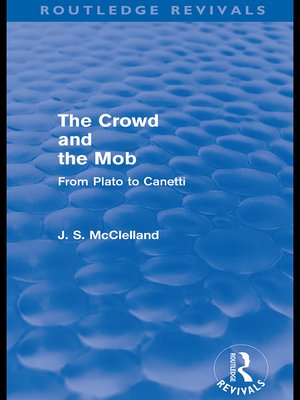 cover image of The Crowd and the Mob (Routledge Revivals)